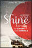 History of the Shine Family in Europe and America
