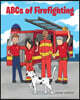 ABCs of Firefighting