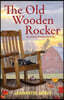 The Old Wooden Rocker