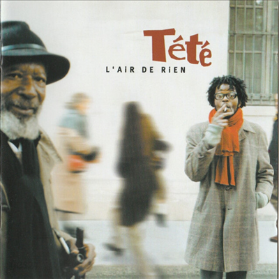Tete - L&#39;air De Rien (CD)