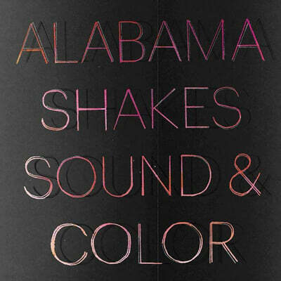 Alabama Shakes (알라바마 쉐이크스) - Sound & Color