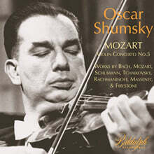 Oscar Shumsky 모차르트: 바이올린 협주곡 5번 외 (Mozart: Violin Concerto K.219)