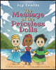 The Message of the Priceless Dolls