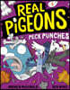 Real Pigeons Peck Punches (Book 5)
