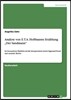 Analyse von E.T.A. Hoffmanns Erzählung "Der Sandmann": Im besonderen Hinblick auf die Interpretation durch Sigmund Freud und zentrale Motive