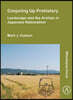 Conjuring Up Prehistory: Landscape and the Archaic in Japanese Nationalism