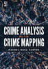 Crime Analysis with Crime Mapping, 5/E