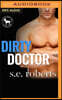 Dirty Doctor: A Hero Club Novel