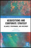 Acquisitions and Corporate Strategy