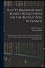 Scott's Marmion and Burke's Reflections on the Revolution in France: With Introduction, Lives of Authors, Character of Their Works, Etc.;and Copious E