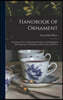 Handbook of Ornament: a Grammar of Art, Industrial and Architectural Designing in All Its Branches, for Practical as Well as Theoretical Use