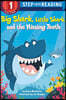 Big Shark, Little Shark, and the Missing Teeth