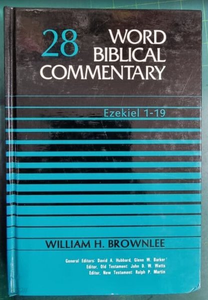 WORD BIBLICAL COMMENTARY 28 (EZEKIEL 1-19)  / WBC 성경주석 / WORD INCORPORATED , 솔로몬출판사 [상급 / 영어원서] - 실사진과 설명확인요망