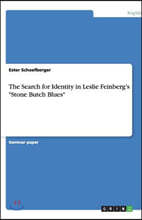 The Search for Identity in Leslie Feinberg's "Stone Butch Blues"