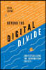 Beyond the Digital Divide