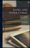 Zadig, and Other Stories; Chosen and Edited With an Introd., Notes, and a Vocabulary by Irving Babbitt