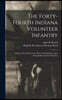The Forty-Fourth Indiana Volunteer Infantry: History of Its Services in the War of the Rebellion and a Personal Record of Its Members
