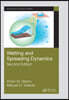 Wetting and Spreading Dynamics, Second Edition