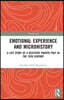 Emotional Experience and Microhistory