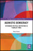 Agonistic Democracy