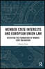 Member State Interests and European Union Law