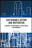 Sustainable Action and Motivation
