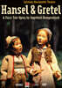 Andreas Schuller 훔퍼딩크: 오페라 '헨젤과 그레텔' (Humperdinck: Hansel & Gretel)