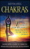 Chakras: Unblocking the 7 Chakras for Beginners, from the Root to the Crown Chakra, along with a Guide to Third Eye Awakening f