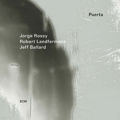 Jorge Rossy / Robert Landfermann / Jeff Ballard (조르제 로시, 로베르트 란트페르만, 제프 밸러드) - Puerta