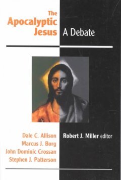 Apocalyptic Jesus: A Debate
