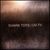 UV-TV / Tank Toys - Split (7 inch Single LP)
