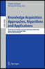 Knowledge Acquisition: Approaches, Algorithms and Applications: Pacific Rim Knowledge Acquisition Workshop, Pkaw 2008, Hanoi, Vietnam, December 15-16,