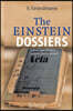 The Einstein Dossiers: Science and Politics - Einstein's Berlin Period with an Appendix on Einstein's FBI File