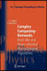 Complex Computing-Networks: Brain-Like and Wave-Oriented Electrodynamic Algorithms