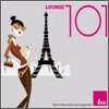 Lounge 101 [6CD : 일렉트로니카-라운지 모음집]
