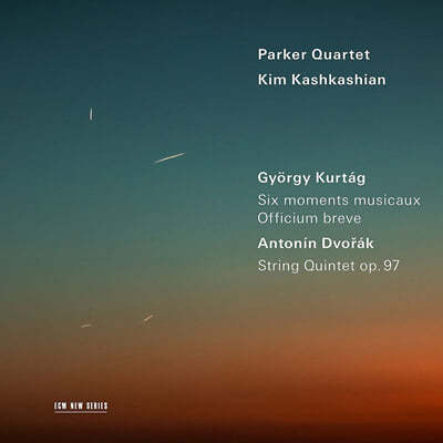 Parker Quartet / Kim Kashkashian 죄르지 쿠르탁: 6개의 악흥의 순간 / 드보르작: 현악 오중주 3번 외 (Gyorgy Kurtag: Six Moments musicaux Op.44 / Dvorak: String Quintet Op.97) 