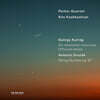 Parker Quartet / Kim Kashkashian 죄르지 쿠르탁: 6개의 악흥의 순간 / 드보르작: 현악 오중주 3번 외 (Gyorgy Kurtag: Six Moments musicaux Op.44 / Dvorak: String Quintet Op.97)