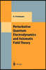 Perturbative Quantum Electrodynamics and Axiomatic Field Theory