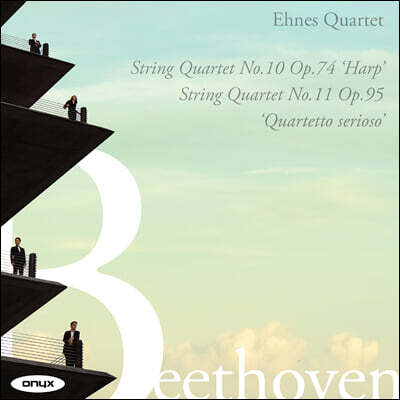 Ehnes Quartet 베토벤: 현악 4중주 10번 `하프` 11번 `세리오소` - 에네스 콰르텟 (Beethoven: String Quartet Opp.74, 95)