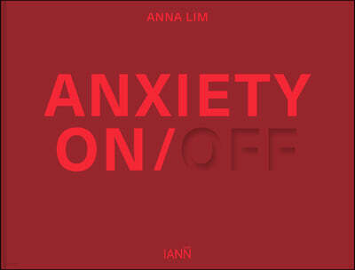 ANXIETY ON/OFF