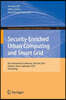 Security-Enriched Urban Computing and Smart Grid: First International Conference, SUComS 2010 Daejeon, Korea, September 15-17, 2010 Proceedings