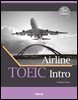 Airline TOEIC Intro (2판)