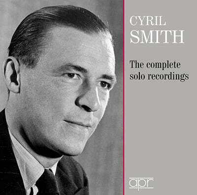 Cyril Smith 시릴 스미스 - 솔로 녹음집 (The Complete Solo Recordings)