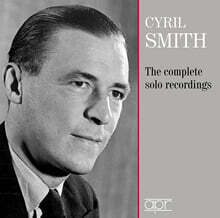 Cyril Smith 시릴 스미스 - 솔로 녹음집 (The Complete Solo Recordings)