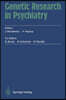 Genetic Research in Psychiatry: "2. Munchner Genetikgesprache" September 12 - 15, 1991 C.I.N.P. President's Workshop