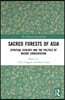 Sacred Forests of Asia