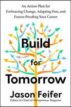 Build for Tomorrow: An Action Plan for Embracing Change, Adapting Fast, and Future-Proofing Your Career