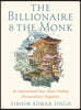 The Billionaire and the Monk: An Inspirational Story about Finding Extraordinary Happiness