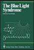The Blue Light Syndrome
