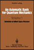 An Axiomatic Basis for Quantum Mechanics: Volume 1 Derivation of Hilbert Space Structure